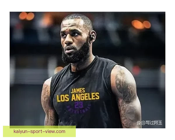 詹姆斯超越对手与岁月的挑战令人由衷敬佩